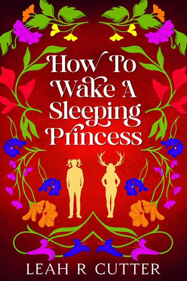 How to Wake a Sleeping Princess - Spicy Edition