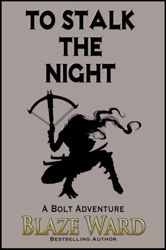 To Stalk the Night