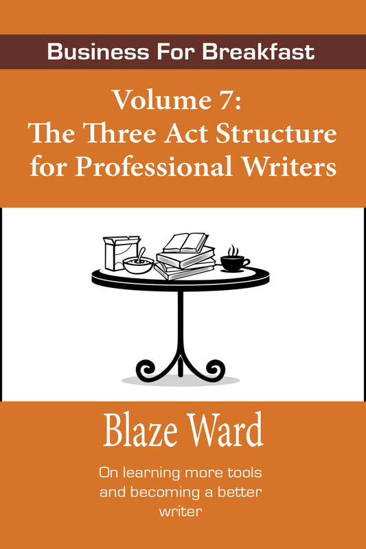07 The Three-Act Structure for Professional Writer