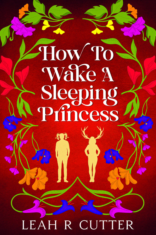 How to Wake a Sleeping Princess - Spicy Edition