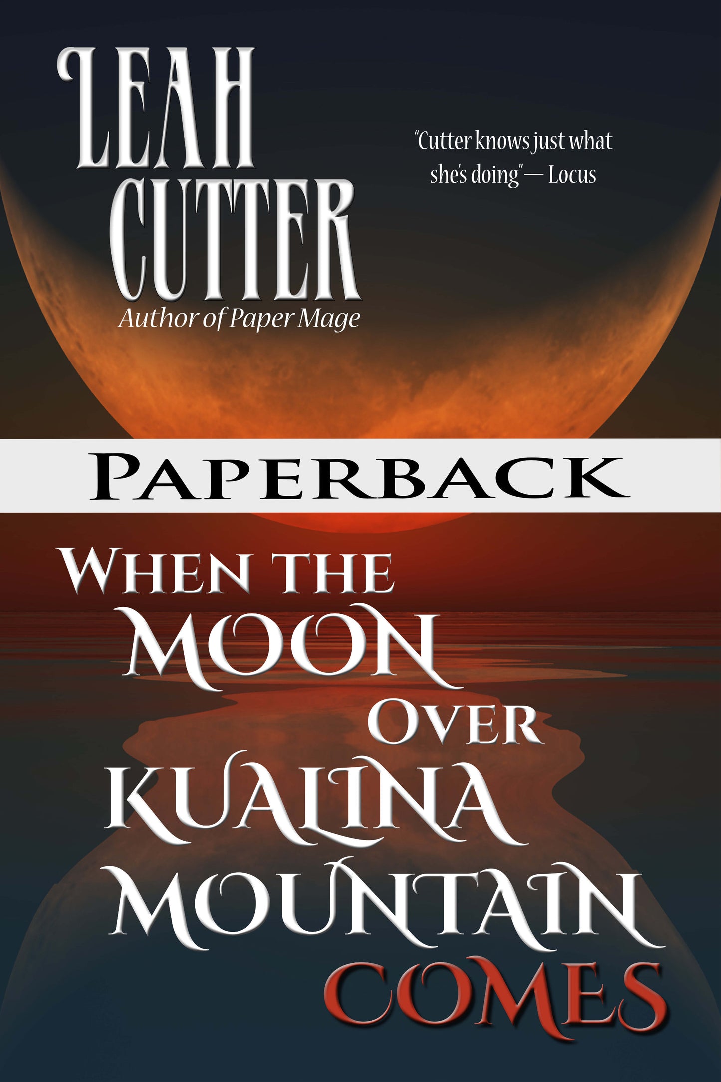 When the Moon Over Kualina Mountain Comes