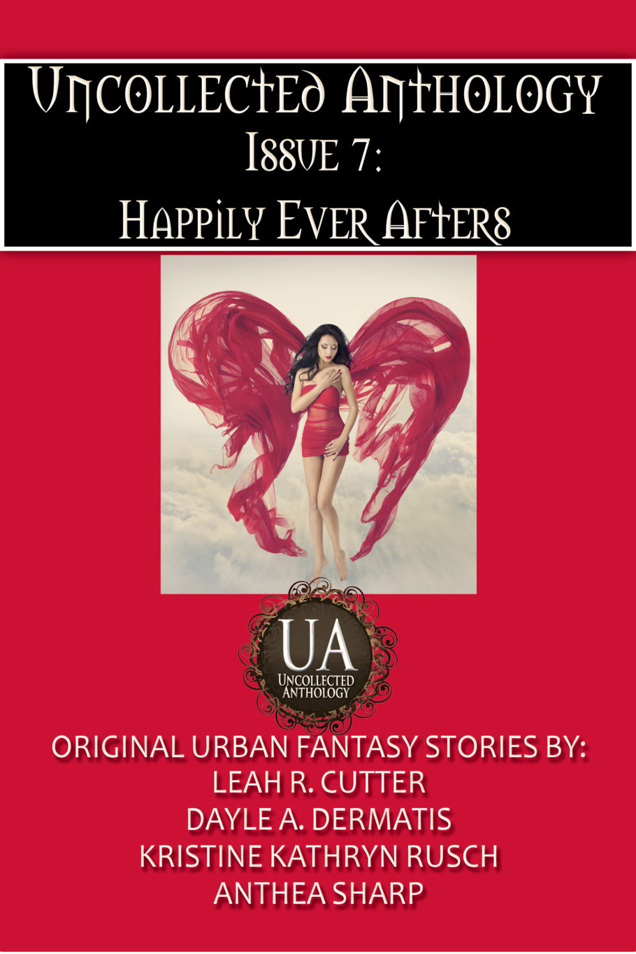 Book Cover: Uncollected Anthology, Issue Seven: Happily Ever Afters