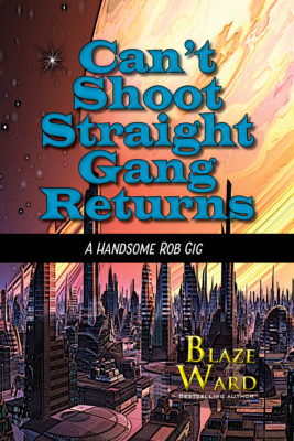 Book Cover: Can't Shoot Straight Gang Returns