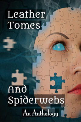 Book Cover: Leather Tomes and Spiderwebs